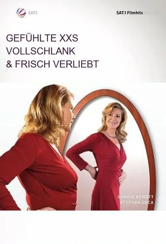 Póster de Gefühlte XXS - Vollschlank & frisch verliebt