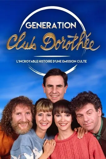 Póster de Génération Club Dorothée - L'incroyable histoire d'une émission culte