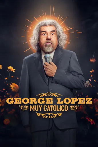 Póster de George Lopez: Muy Católico