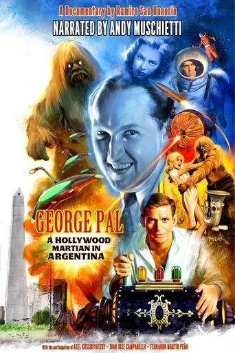 Póster de George Pal: Un Marciano De Hollywood En Argentina