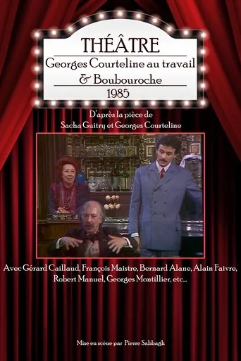 Póster de Georges Courteline au travail & Boubouroche