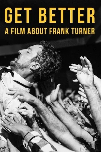 Póster de Get Better: A Film About Frank Turner