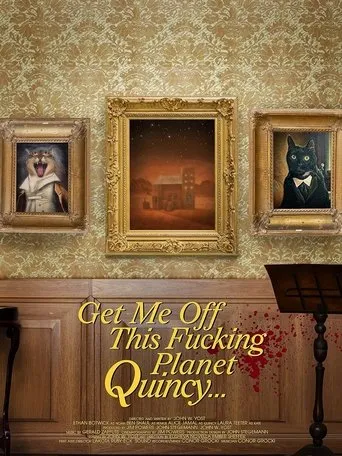 Póster de Get Me Off This Fucking Planet, Quincy