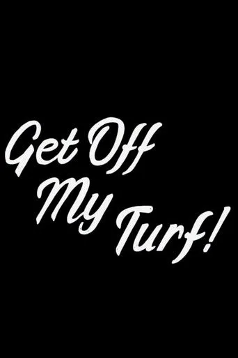 Póster de Get Off My Turf!