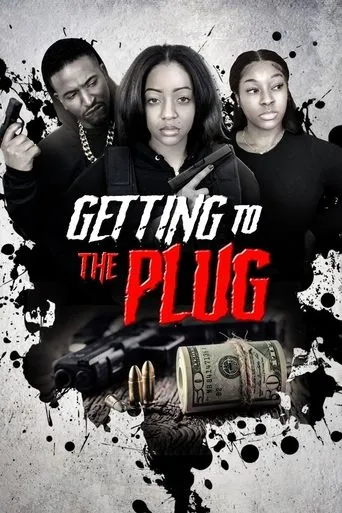 Póster de Getting to the Plug
