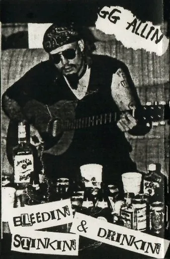 Póster de GG Allin: Bleedin', Stinkin' & Drinkin'