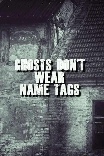 Póster de Ghosts Don't Wear Name Tags