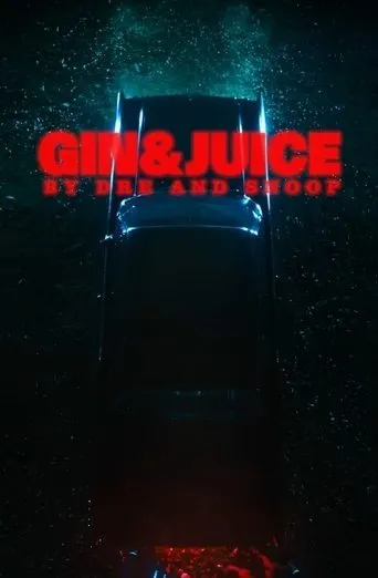 Póster de Gin & Juice by Dre and Snoop