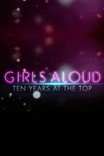 Póster de Girls Aloud: Ten Years at the Top