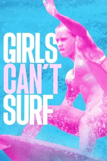Póster de Girls Can't Surf
