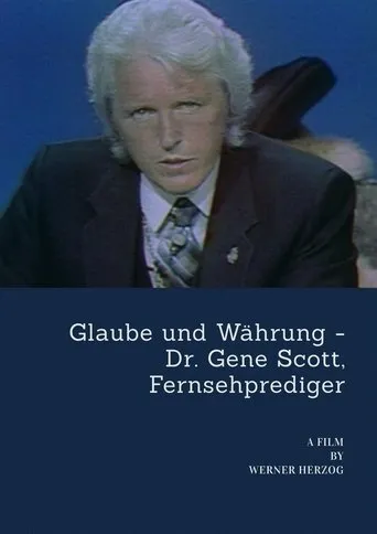 Póster de Glaube und Währung: Dr. Gene Scott, Fernsehprediger