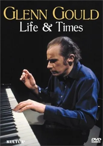 Póster de Glenn Gould: Life & Times