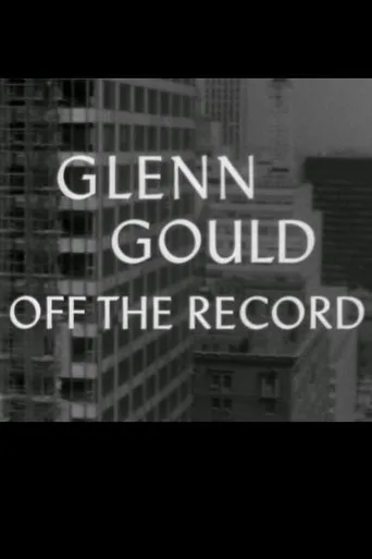 Póster de Glenn Gould: Off the Record