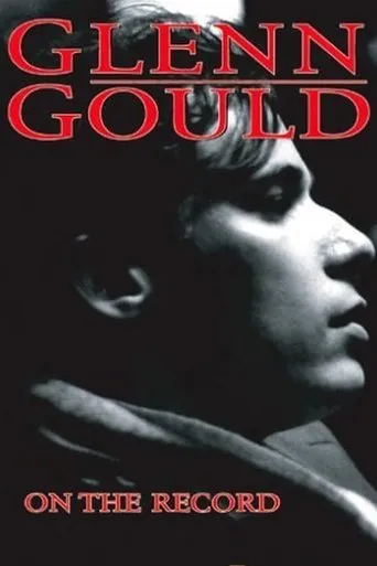 Póster de Glenn Gould: On the Record