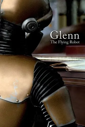 Póster de Glenn, the Flying Robot