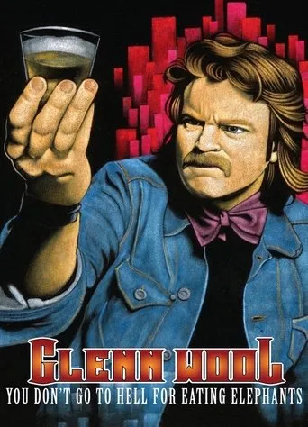 Póster de Glenn Wool: You Don't Go to Hell for Eating Elephants