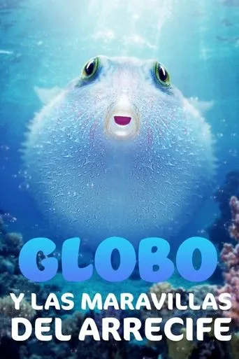 Póster de Globo y las maravillas del arrecife