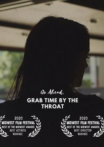 Póster de Go Ahead, Grab Time By the Throat