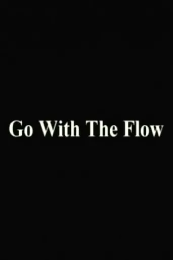 Póster de Go With The Flow