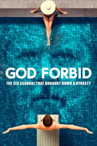Póster de God Forbid: The Sex Scandal That Brought Down a Dynasty