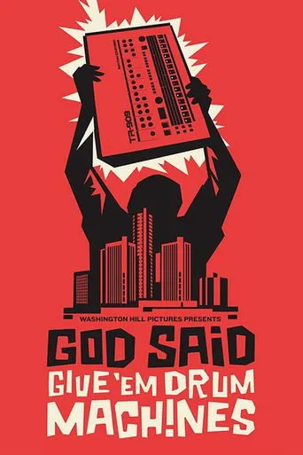 Póster de God Said Give 'Em Drum Machines