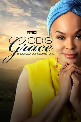 Póster de God's Grace: The Sheila Johnson Story