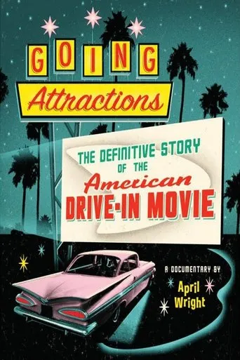 Póster de Going Attractions: The Definitive Story of the American Drive-in Movie