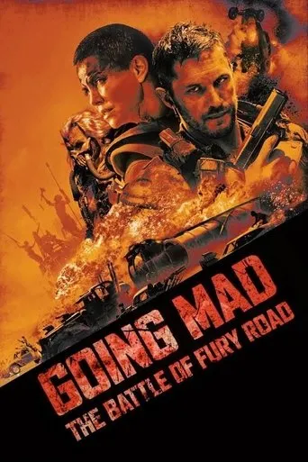 Póster de Going Mad: The Battle of Fury Road