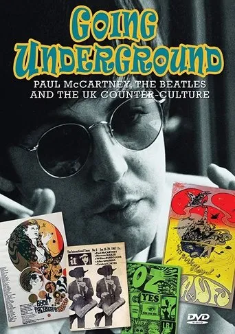 Póster de Going Underground: Paul McCartney, the Beatles and the UK Counterculture