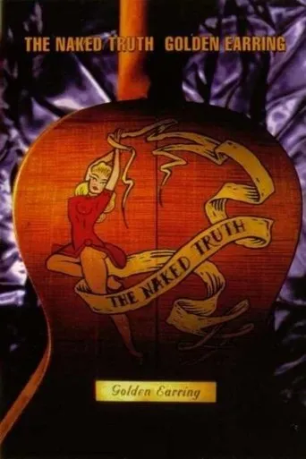 Póster de Golden Earring: The Naked Truth