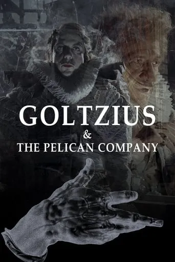 Póster de Goltzius & the Pelican Company