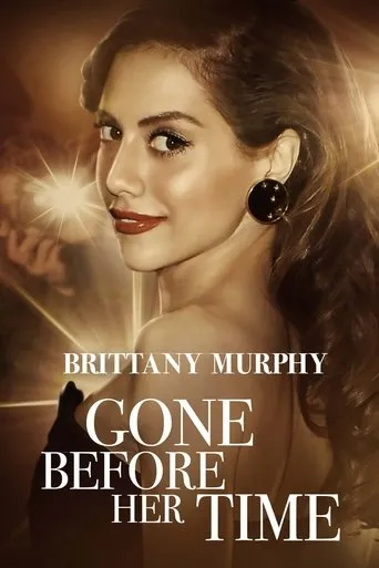 Póster de Gone Before Her Time: Brittany Murphy