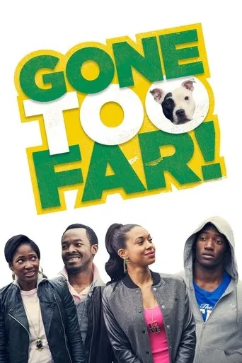 Póster de Gone Too Far!