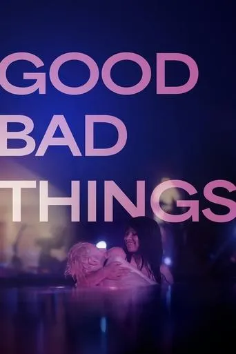 Póster de Good Bad Things