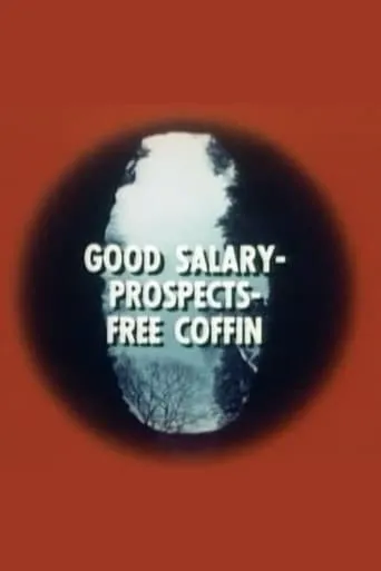 Póster de Good Salary, Prospects, Free Coffin