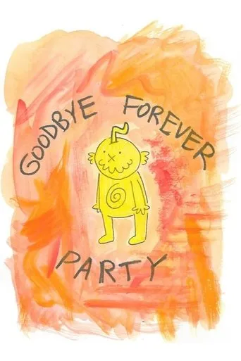 Póster de Goodbye Forever Party