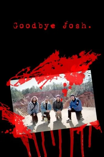 Póster de Goodbye Josh.