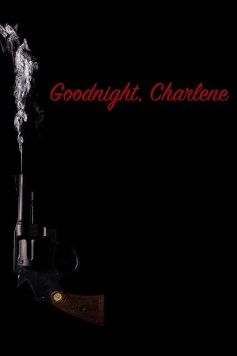 Póster de Goodnight, Charlene