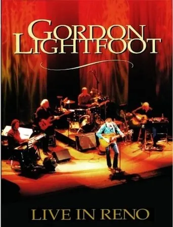 Póster de Gordon Lightfoot: Live in Reno
