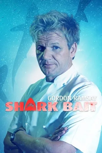 Póster de Gordon Ramsay: Shark Bait