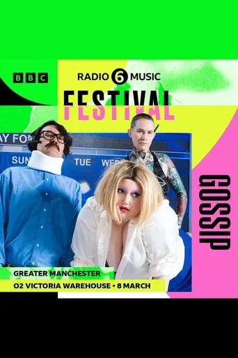 Póster de Gossip: 6 Music Festival