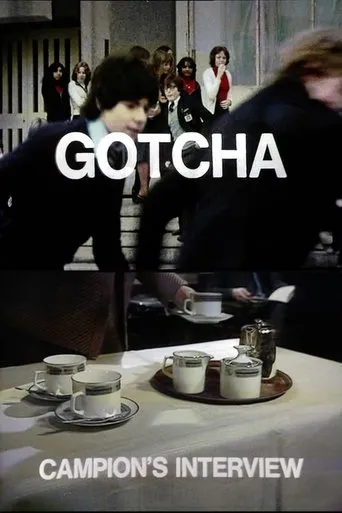 Póster de Gotcha / Campion's Interview