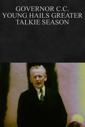 Póster de Governor C.C. Young Hails Greater Talkie Season