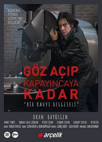 Póster de Göz Açıp Kapayıncaya Kadar