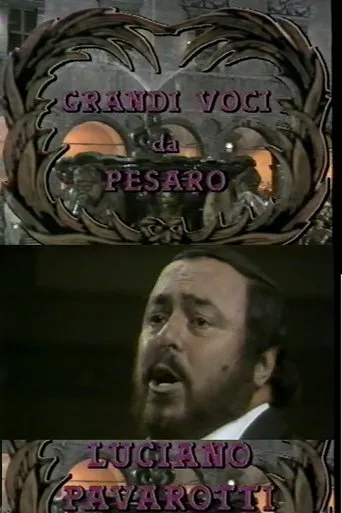 Póster de Grandi Voci Da Pesaro: Luciano Pavarotti