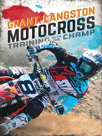 Póster de Grant Langston: Motocross Training with the Champ