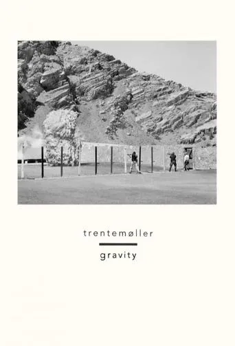 Póster de Gravity - Trentemøller