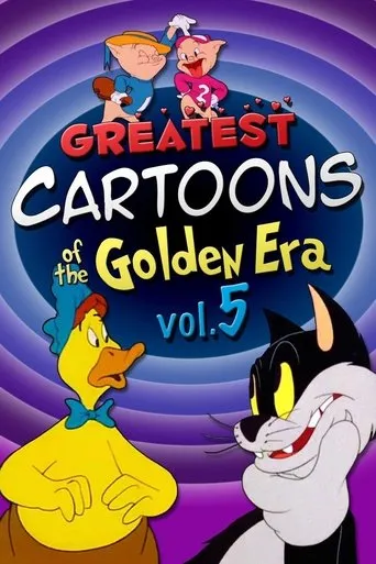 Póster de Greatest Cartoons of the Golden Era Vol. 5