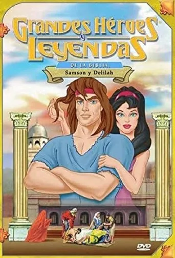 Póster de Greatest Heroes and Legends of The Bible: Samson and Delilah