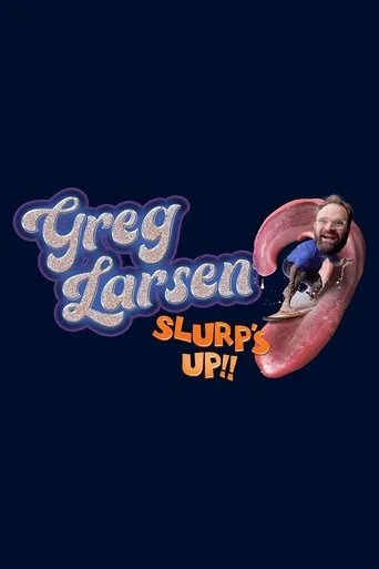 Póster de Greg Larsen: Slurp's Up!